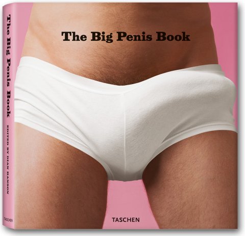  it turned out to be a new title by Taschen called'The Big Penis Book'
